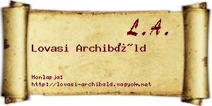 Lovasi Archibáld névjegykártya